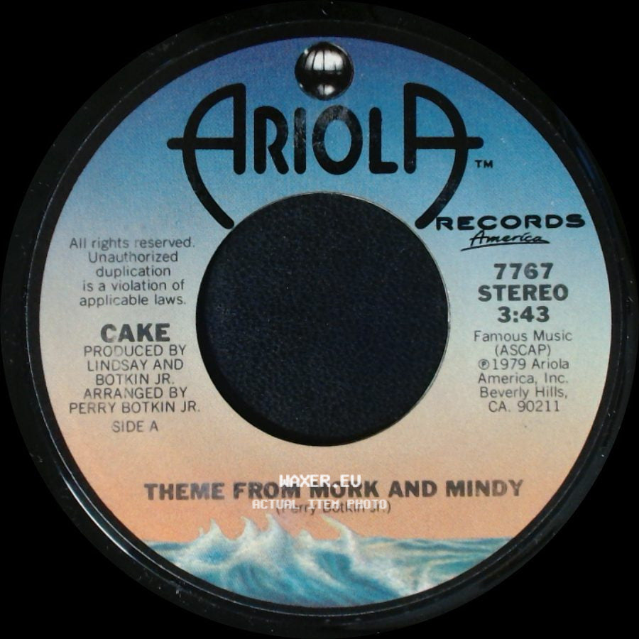 Cake - Theme From Mork And Mindy / Disco Kicks side A