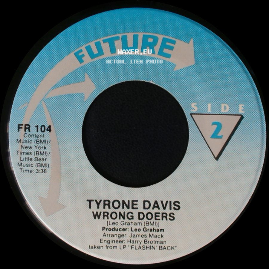 Tyrone Davis - It's A Miracle / Wrong Doers side B