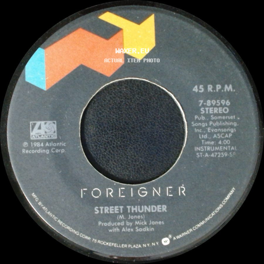 Foreigner - Street Thunder / I Want To Know What Love Is side A