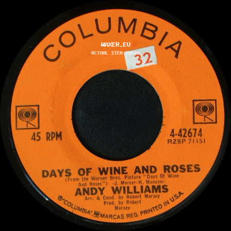 Andy Williams - Can't Get Used To Losing You / Days Of Wine And Roses side B
