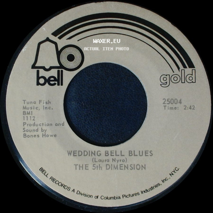 The 5Th Dimension - Blowin' Away / Wedding Bell Blues side B