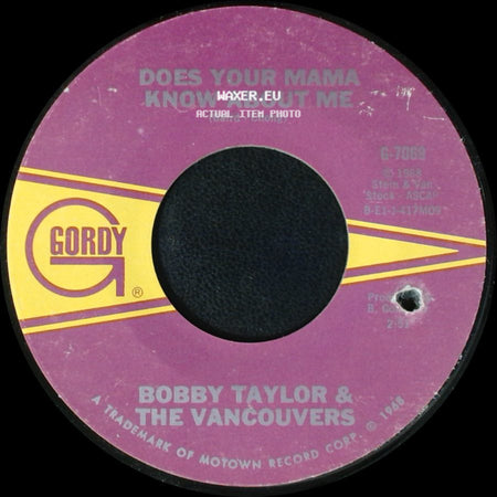 Bobby Taylor & The Vancouvers - Fading Away / Does Your Mama Know About Me side B