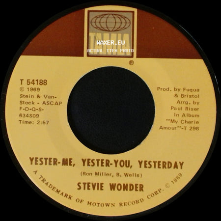 Stevie Wonder - I'd Be A Fool Right Now / Yester-Me, Yester-You, Yesterday side B