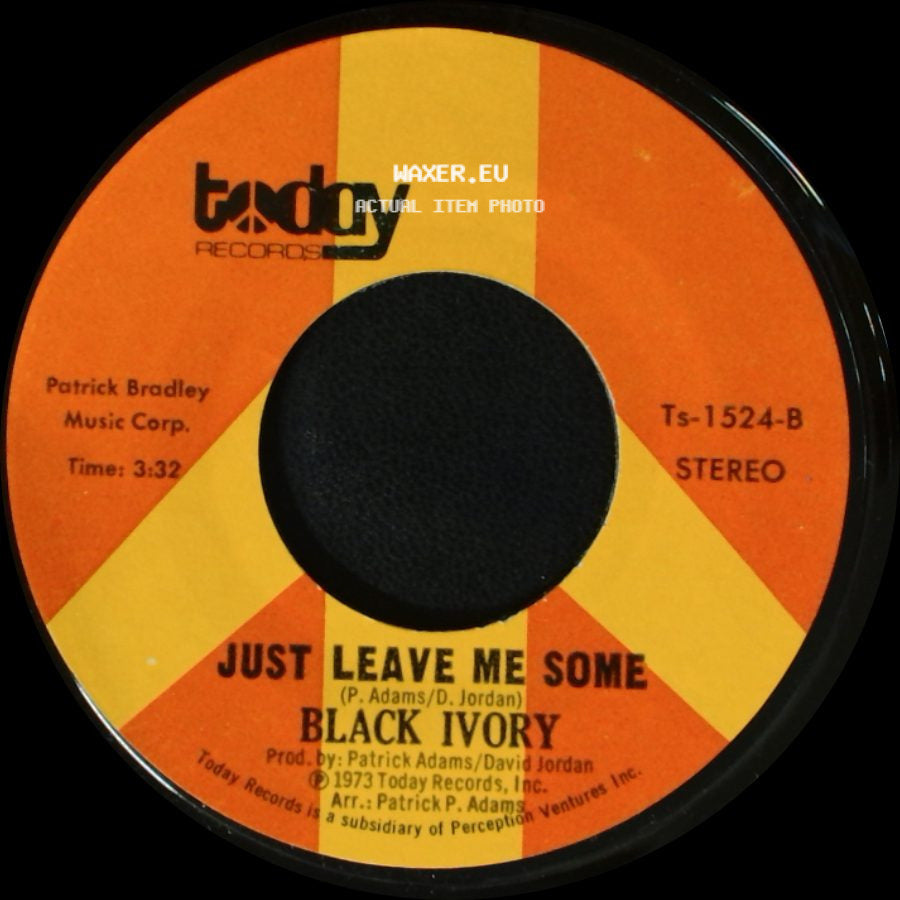 Black Ivory - Just Leave Me Some / We Made It side A
