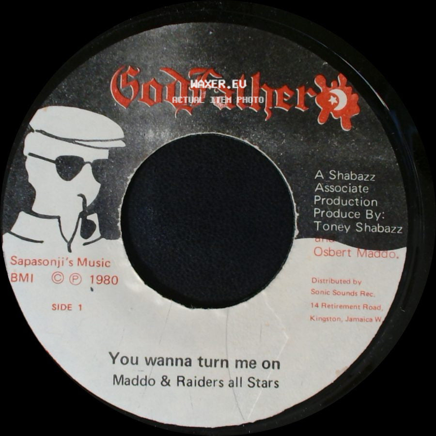 Maddo & Raiders All Stars - You Wanna Turn Me On / Turn Me On Dub side A