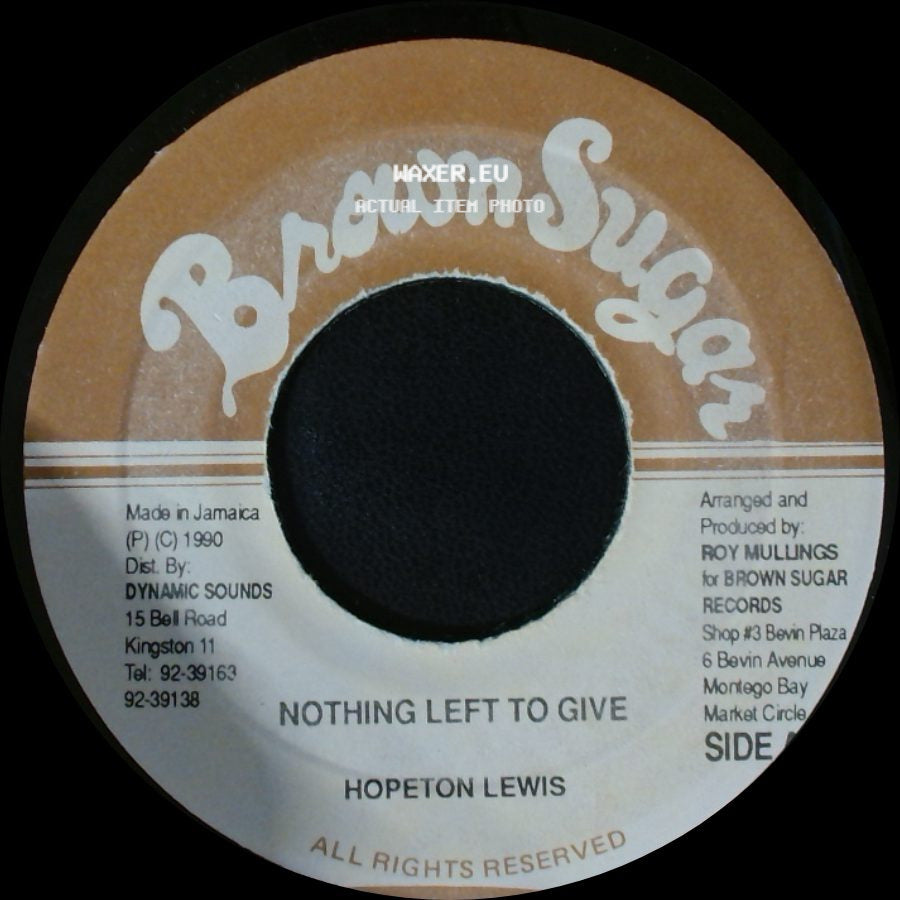 Hopeton Lewis - Nothing Left To Give / Unknown Title B side A