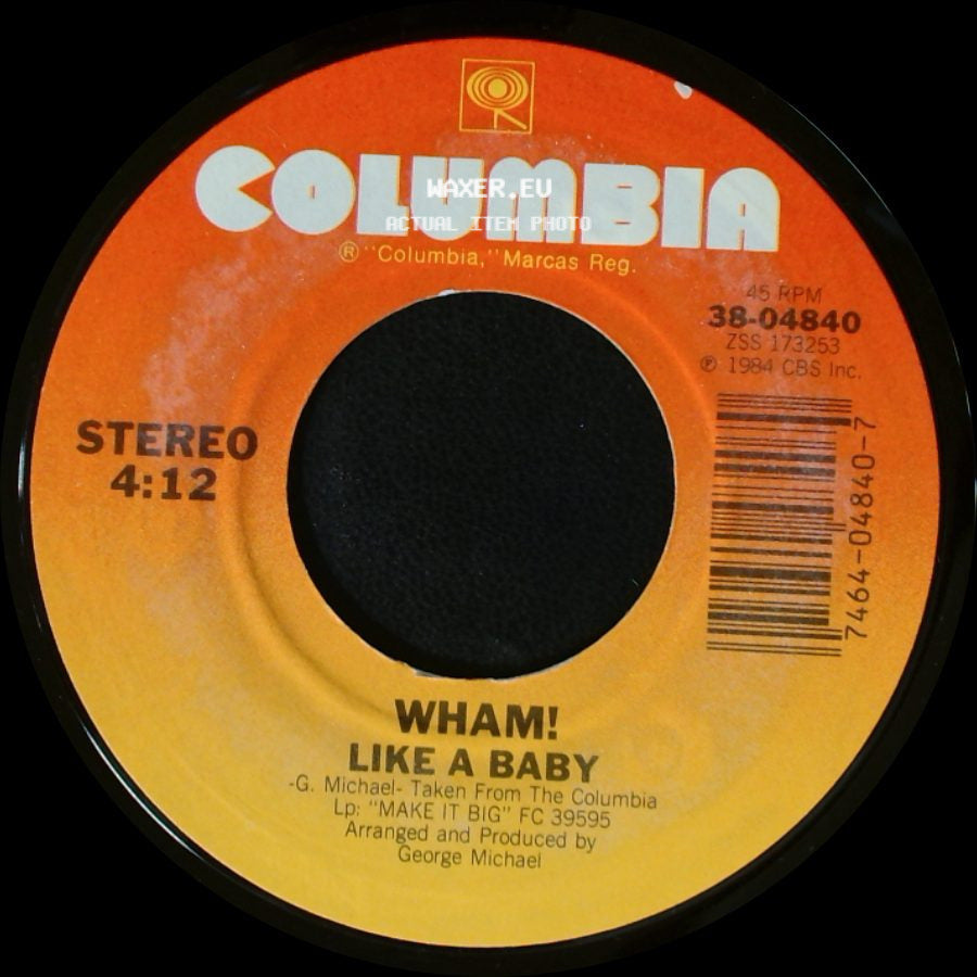 Wham! - Everything She Wants (Remix) / Like A Baby side B