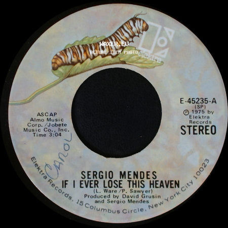 Sergio Mendes - If I Ever Lose This Heaven / You Been Away Too Long side A