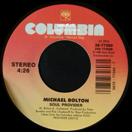 Michael Bolton - Soul Provider / Said I Loved You...But I Lied side A