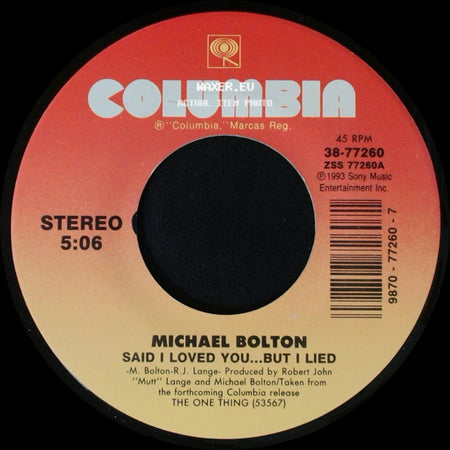 Michael Bolton - Soul Provider / Said I Loved You...But I Lied side B