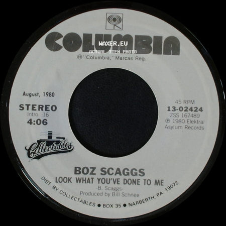 Boz Scaggs - Look What You've Done To Me / Breakdown Dead Ahead side A