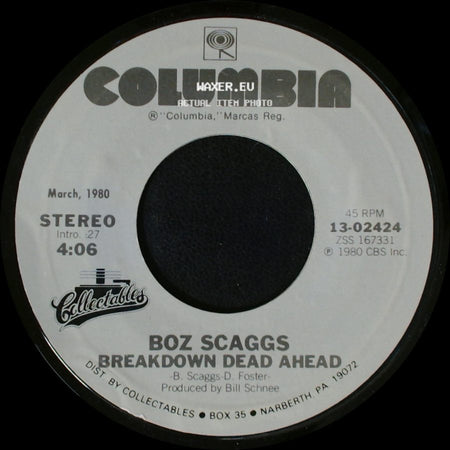 Boz Scaggs - Look What You've Done To Me / Breakdown Dead Ahead side B
