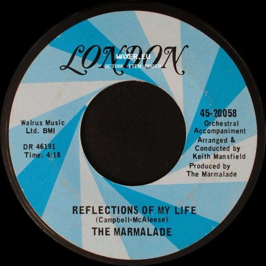 The Marmalade - Reflections Of My Life / Rollin' My Thing side A
