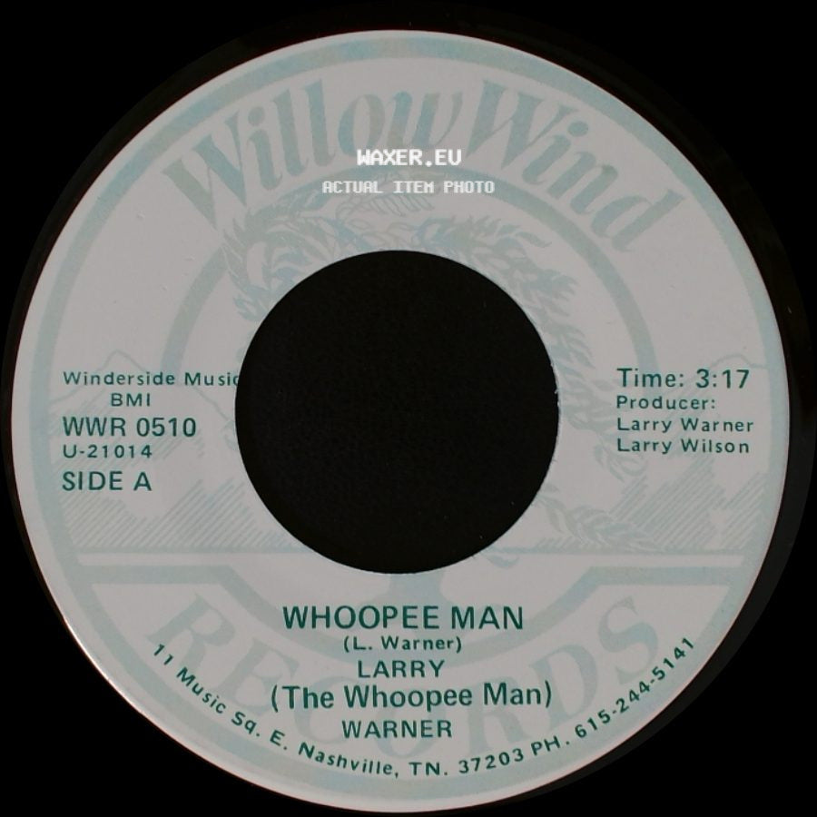 Larry Warner / Larry (The Whoopee Man) Warner - Whooppee Man / Kick Out The Jams side A