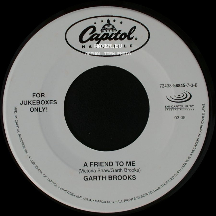 Garth Brooks - Do What You Gotta Do / A Friend To Me side B