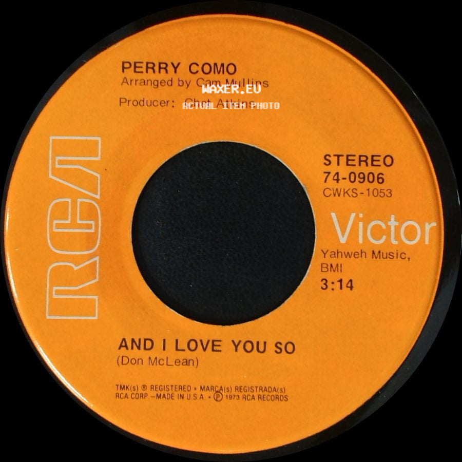 Perry Como - And I Love You So / Love Looks So Good On You side A