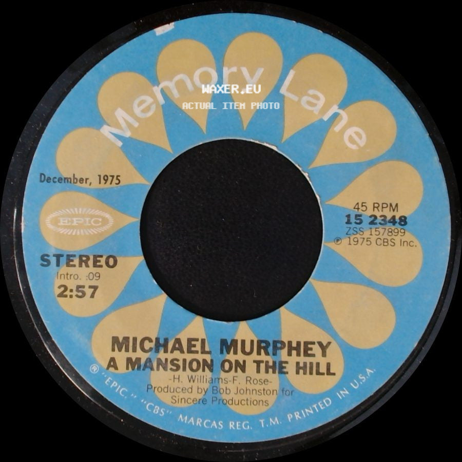 Michael Murphey - A Mansion On The Hill / Wildfire side A