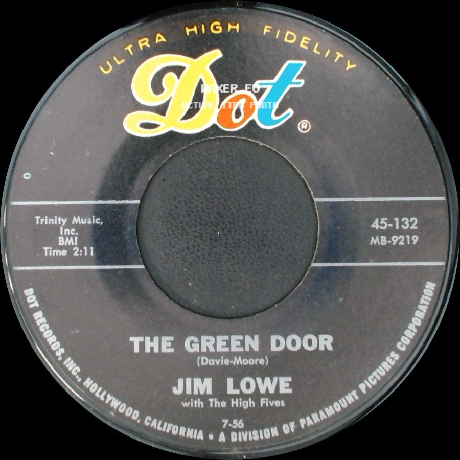Jim Lowe / Jim Lowe With The High Fives - Four Walls / The Green Door side B
