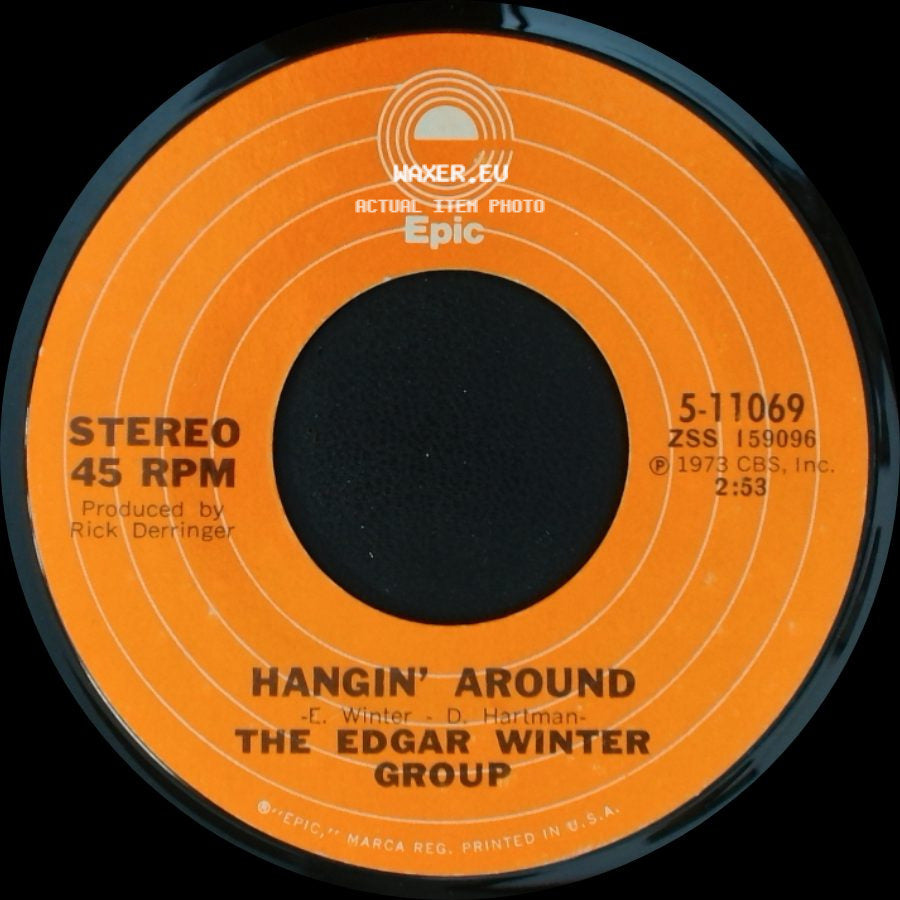 The Edgar Winter Group - We All Had A Real Good Time / Hangin' Around side B