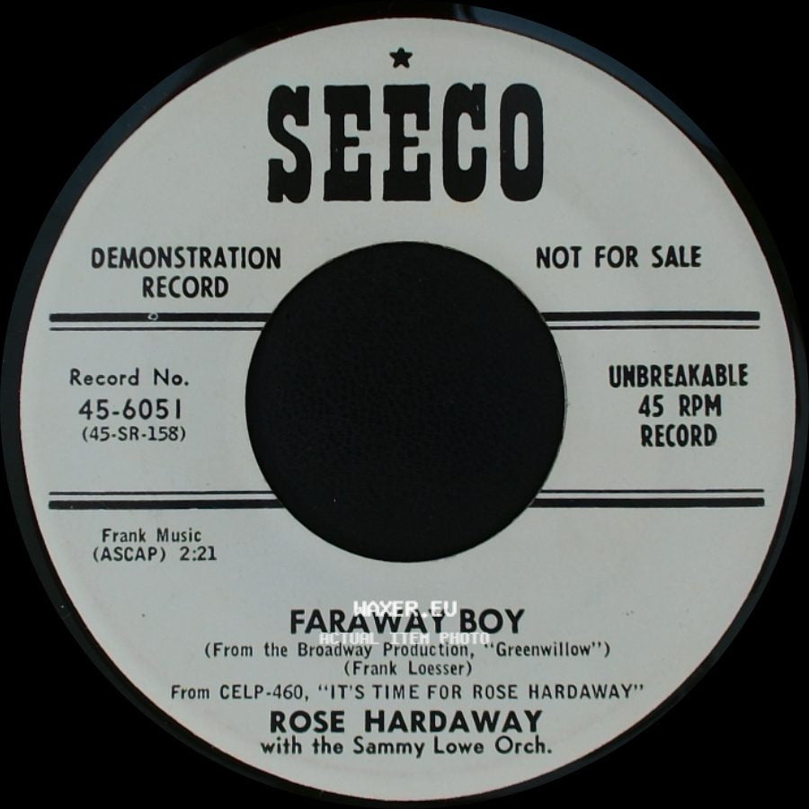 Rose Hardaway With The Sammy Lowe Orch. / Rose Hardaway - Faraway Boy / Someday, Sweetheart side A