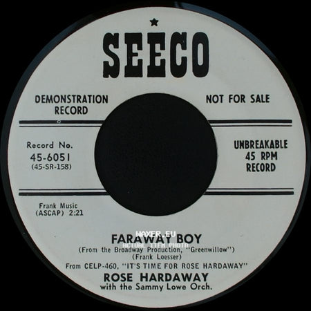 Rose Hardaway With The Sammy Lowe Orch. / Rose Hardaway - Faraway Boy / Someday, Sweetheart side A