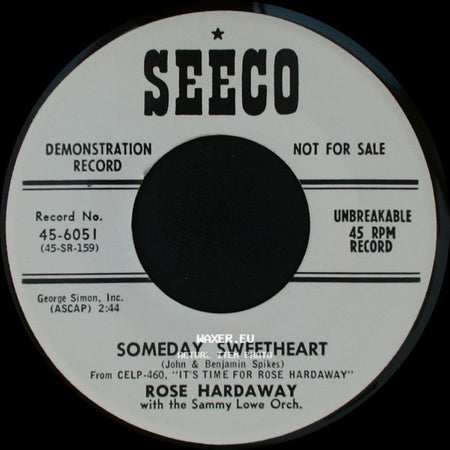 Rose Hardaway With The Sammy Lowe Orch. / Rose Hardaway - Faraway Boy / Someday, Sweetheart side B