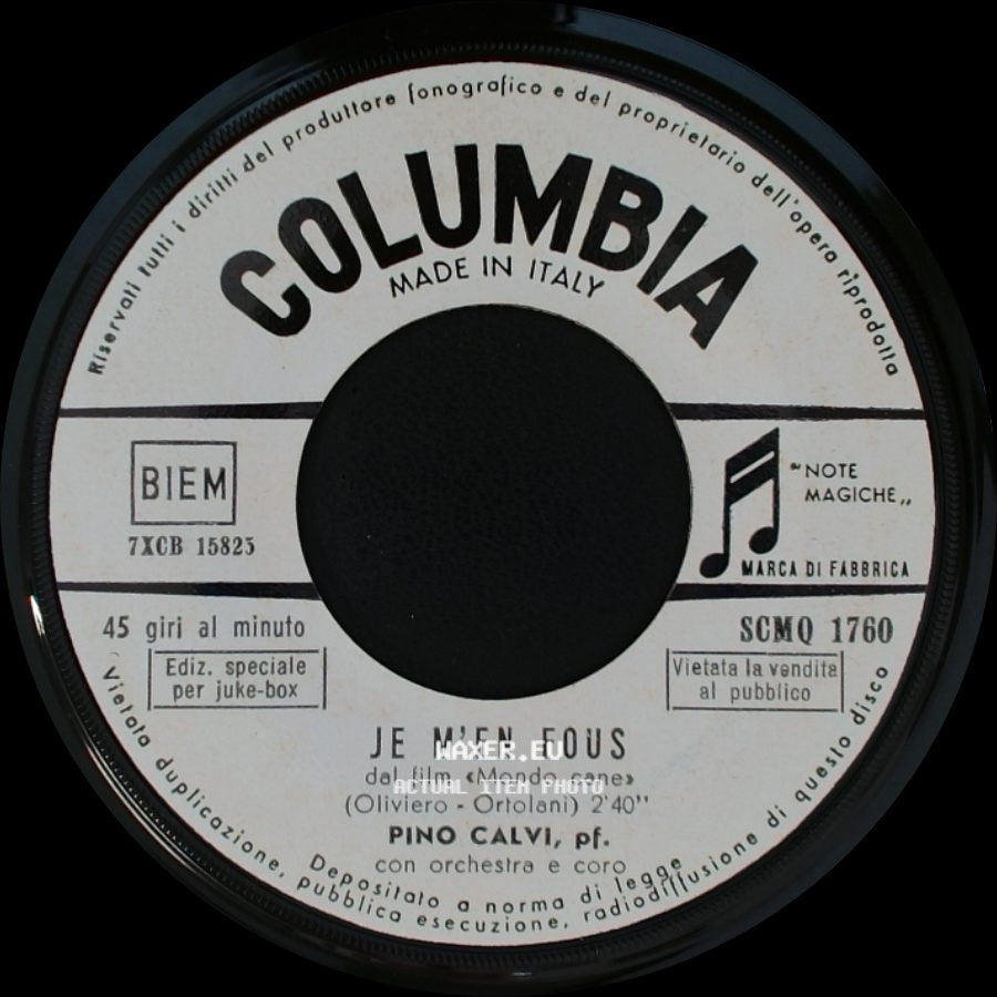 Pino Calvi - Je M'en Fous / I Left My Heart In S. Francisco side A