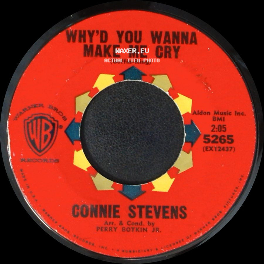 Connie Stevens - Why'd You Wanna Make Me Cry / Just One Kiss side A