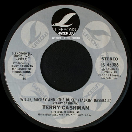 Terry Cashman - Willie, Mickey And "The Duke" (Talkin' Baseball) / It's Easy To Sing A Love Song side A