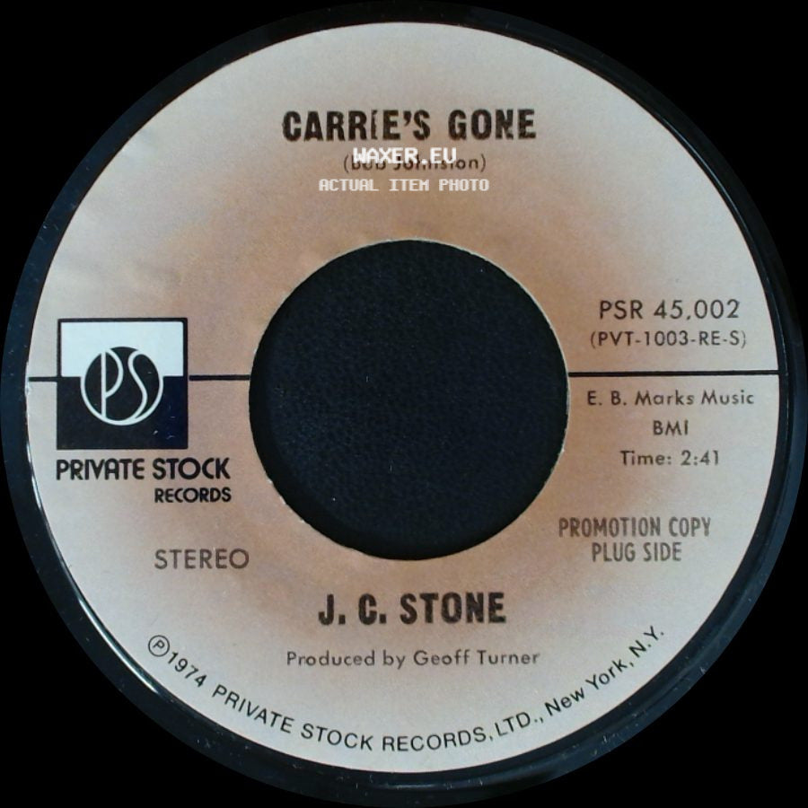 J. C. Stone - Carrie's Gone / Carrie's Gone side A