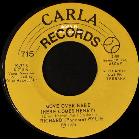 Richard (Popcorn) Wylie - Move Over Babe (Here Comes Henry) / Move Over Babe (Here Comes Henry) side A