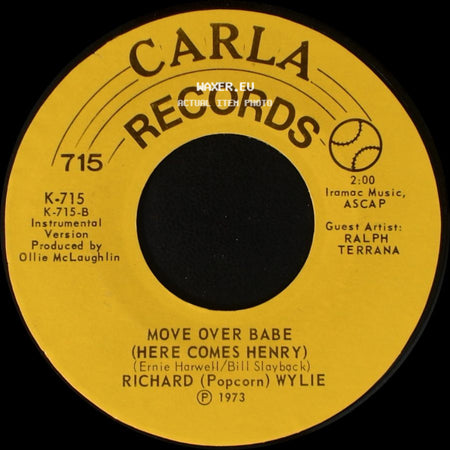 Richard (Popcorn) Wylie - Move Over Babe (Here Comes Henry) / Move Over Babe (Here Comes Henry) side B