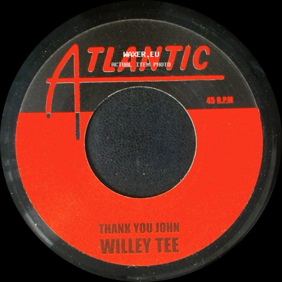 Willey Tee - Thank You John / Teasin You side A