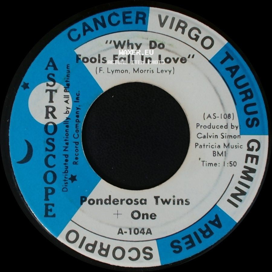 Ponderosa Twins + One - Why Do Fools Fall In Love / Bitter With The Sweet side A