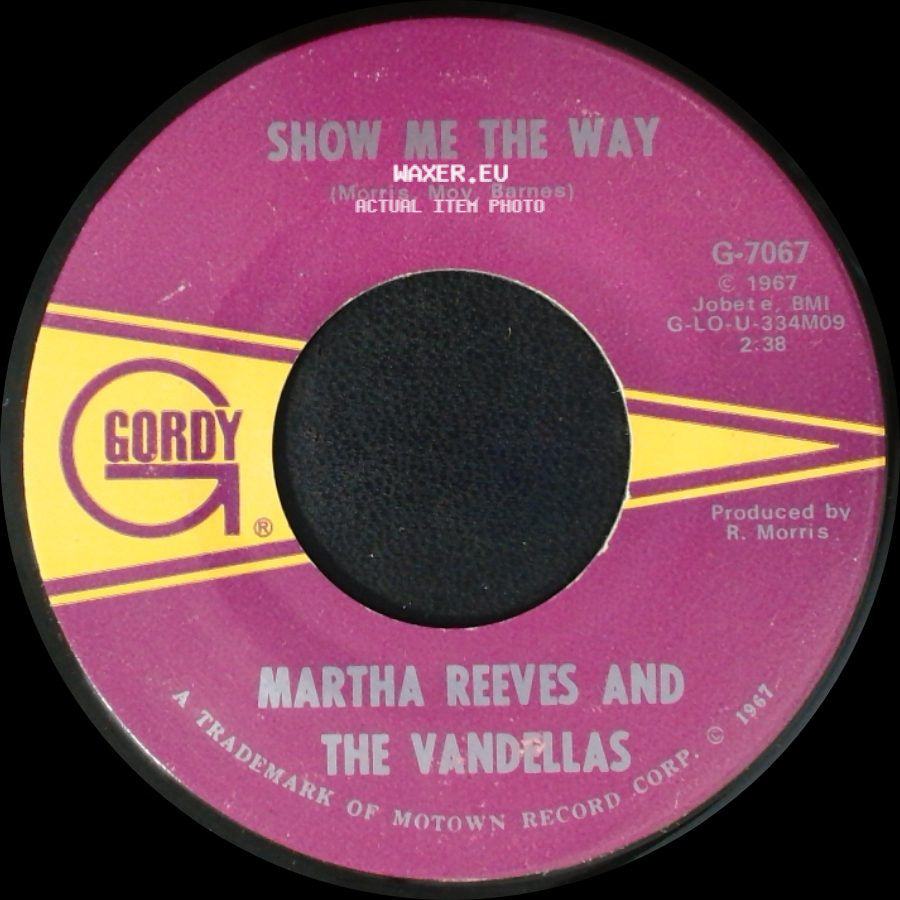 Martha Reeves And The Vandellas - Show Me The Way / Honey Chile side A