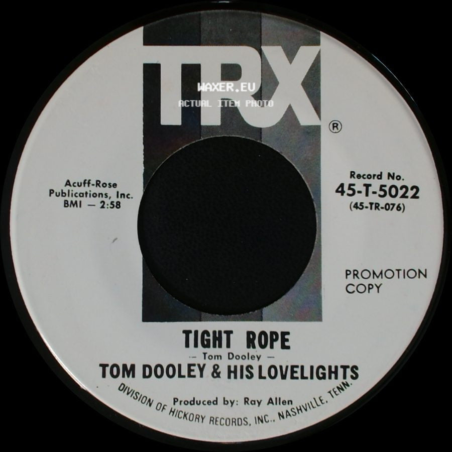 Tom Dooley & His Lovelights - The Winds Of New York City / Tight Rope side B