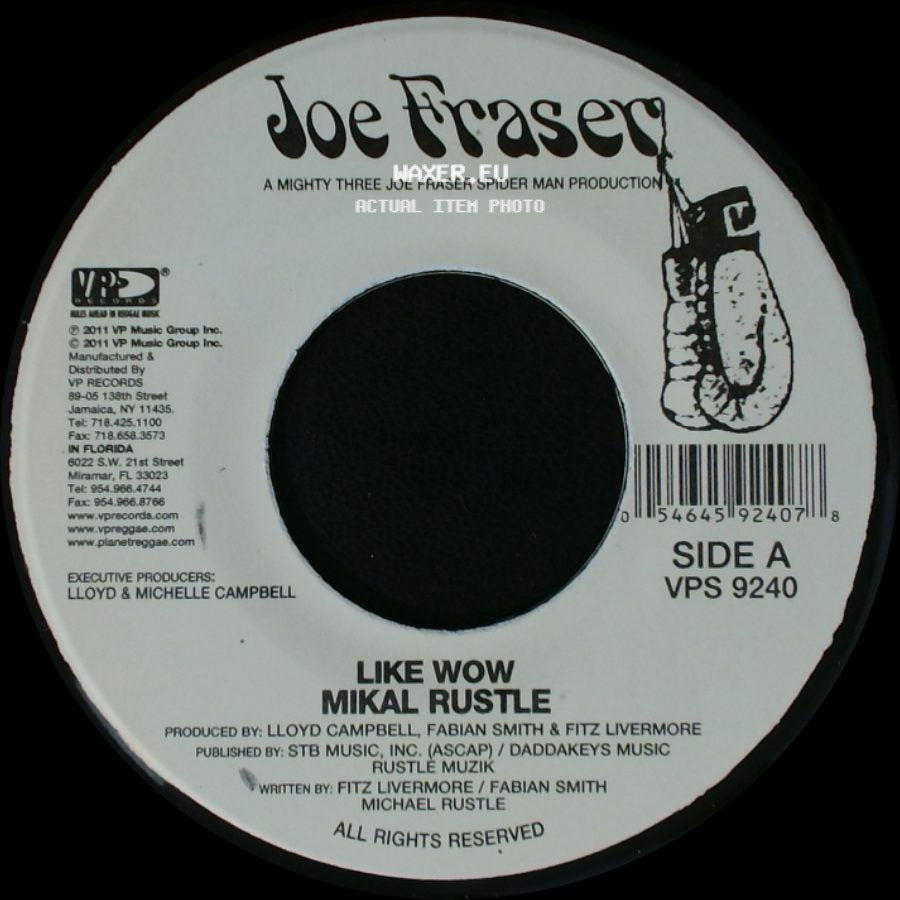 Mikal Rustle / Stikki Tantafari - Like Wow / My Woman side A