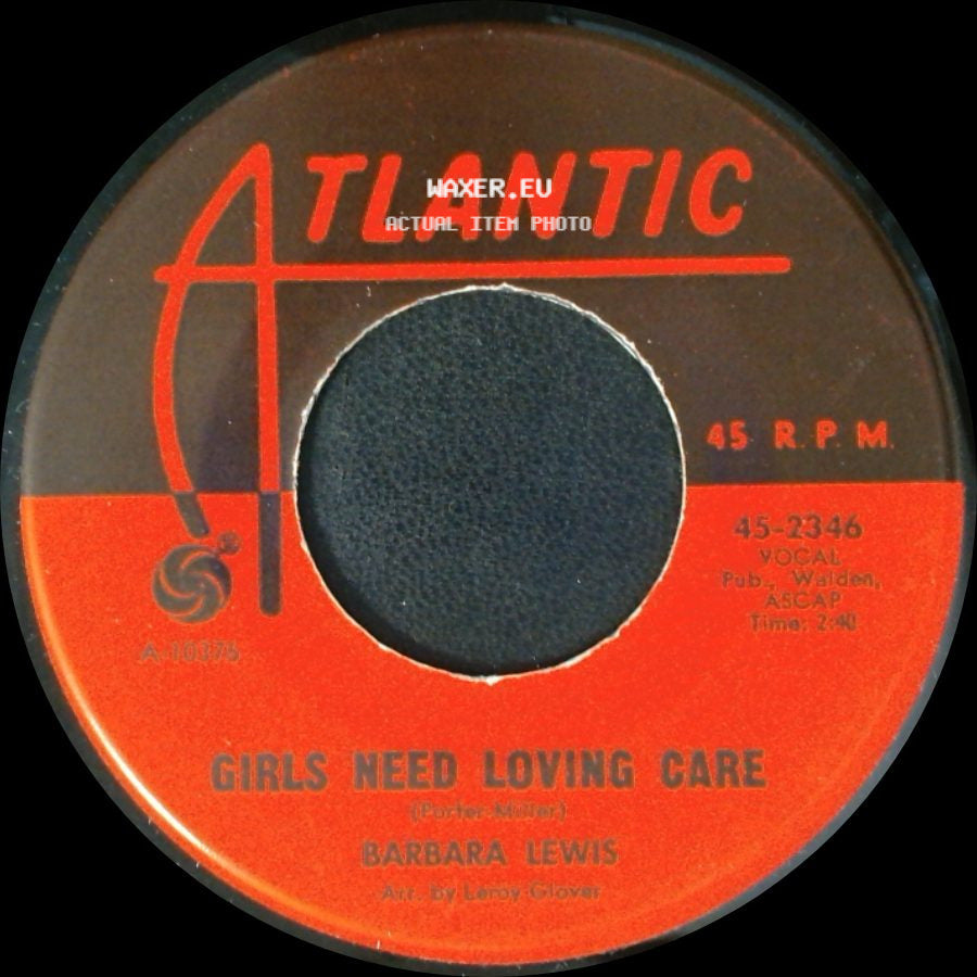 Barbara Lewis - Girls Need Loving Care / Make Me Belong To You side A