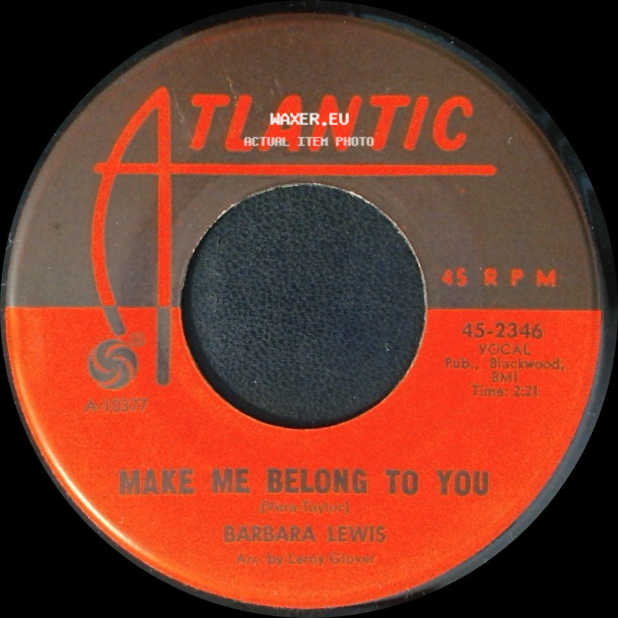 Barbara Lewis - Girls Need Loving Care / Make Me Belong To You side B