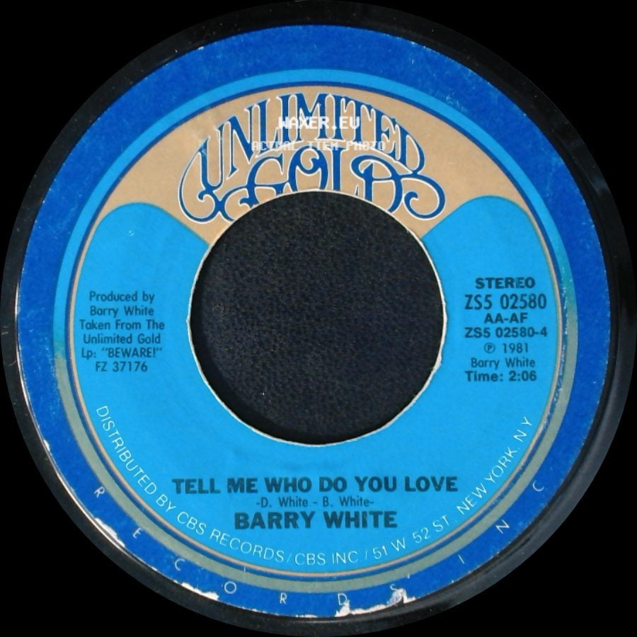 Barry White - Tell Me Who Do You Love / Beware side A