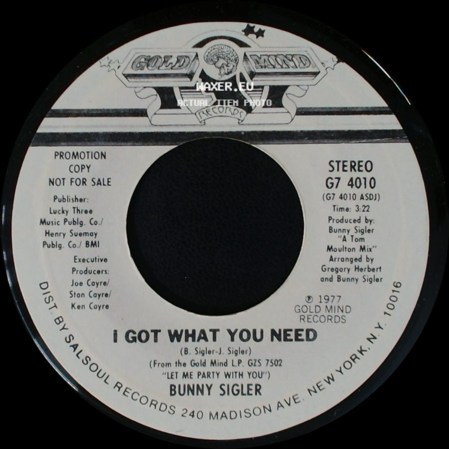 Bunny Sigler - I Got What You Need / I Got What You Need side A