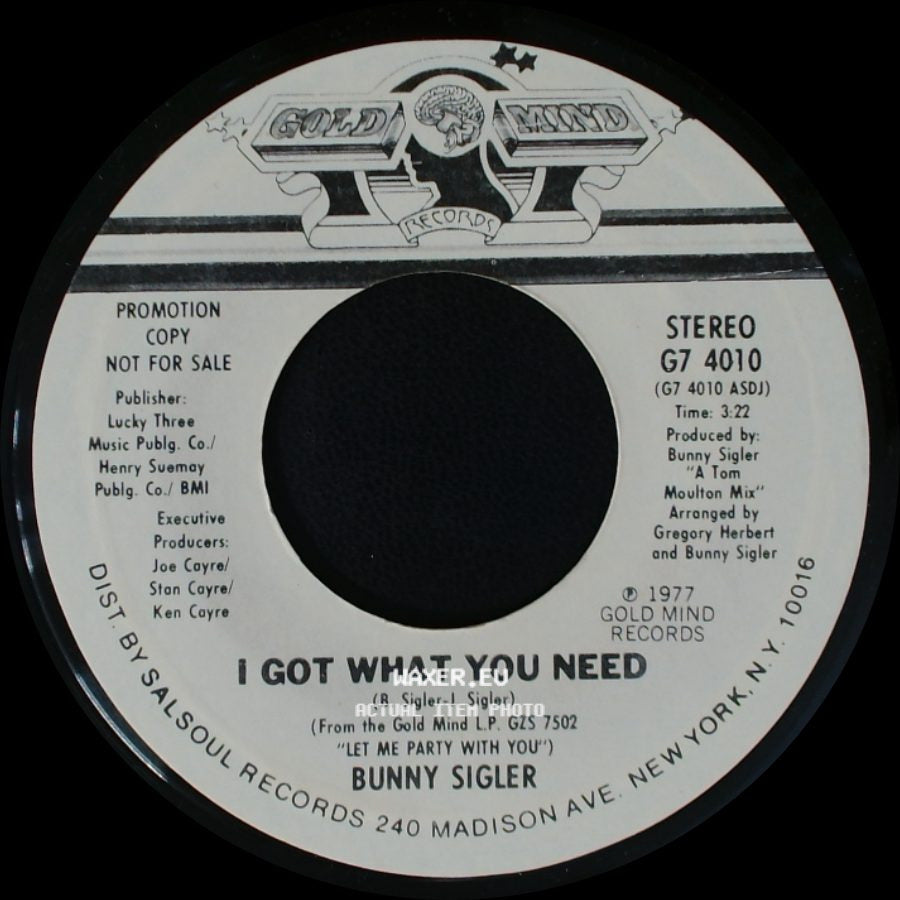 Bunny Sigler - I Got What You Need / I Got What You Need side B
