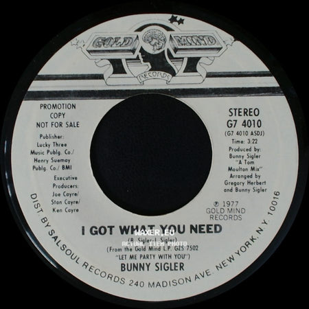 Bunny Sigler - I Got What You Need / I Got What You Need side B