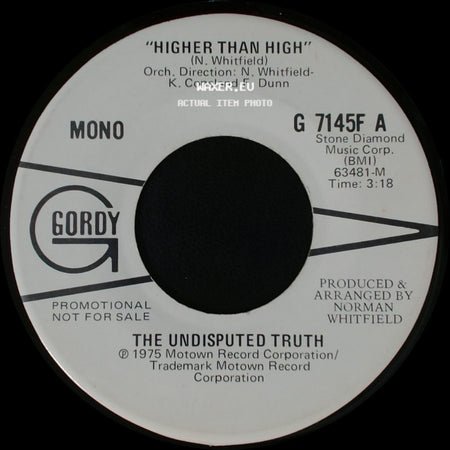 The Undisputed Truth - Higher Than High / Higher Than High side A