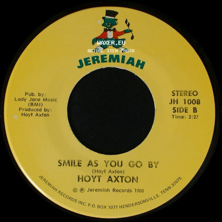 Hoyt Axton - Where Did The Money Go / Smile As You Go By side B