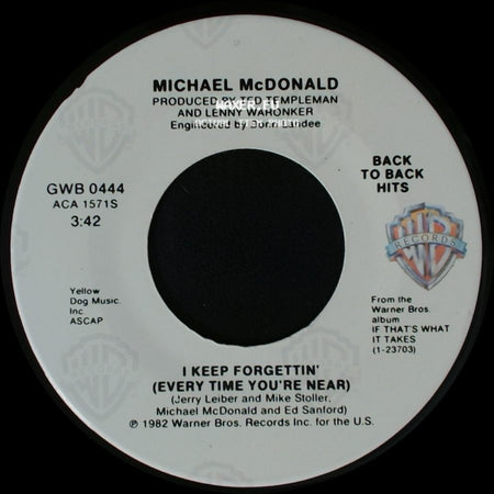 Michael Mcdonald - I Gotta Try / I Keep Forgettin' (Every Time You're Near) side B