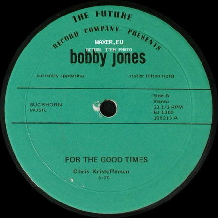 Bobby Jones - For The Good Times / Release Me side A