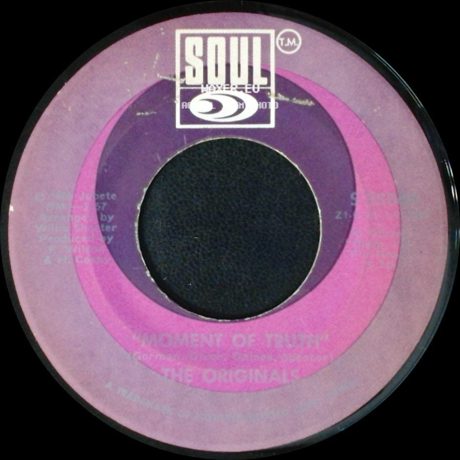 The Originals - Moment Of Truth / Baby I'm For Real side A