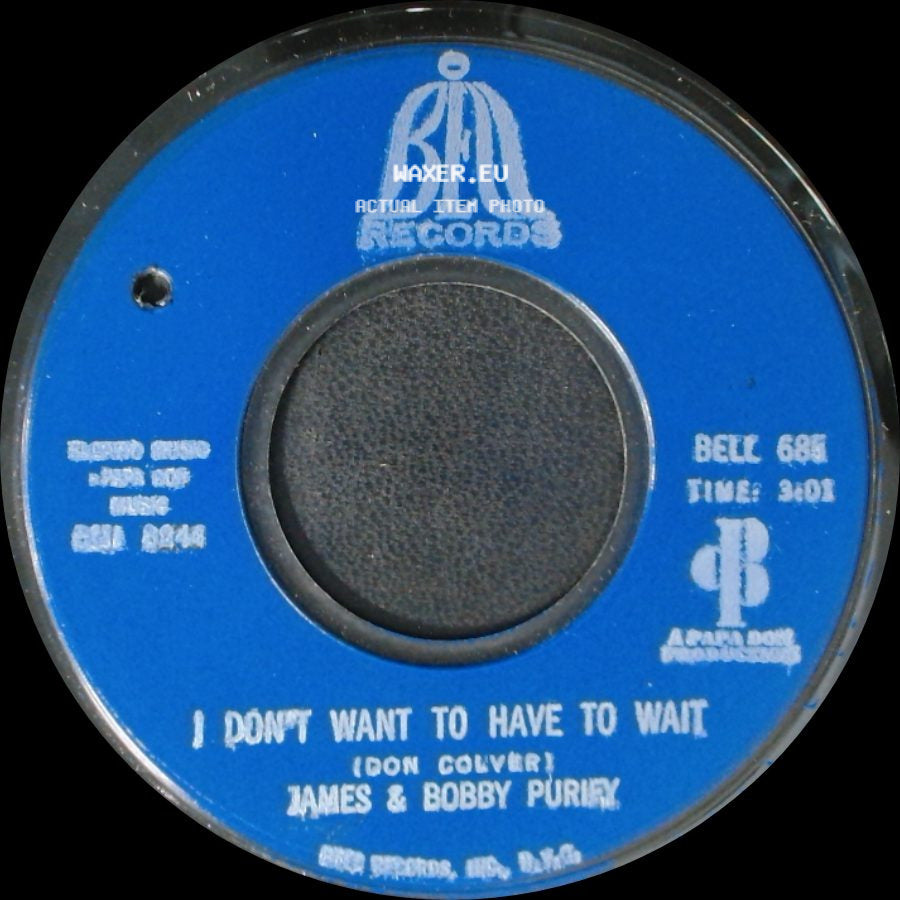 James & Bobby Purify - Let Love Come Between Us / I Don't Want To Have To Wait side B
