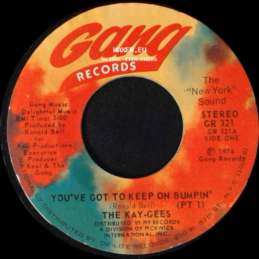 The Kay-Gees - You've Got To Keep On Bumpin' (Pt 1) / You've Got To Keep On Bumpin' (Pt 2) side A